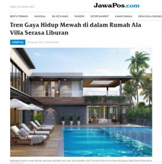 Ulasan Media JawaPos.com - Tren Gaya Hidup Mewah di dalam Rumah Ala Villa Serasa Liburan