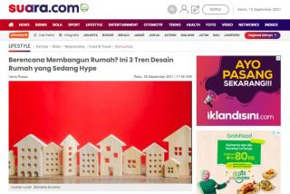 Ulasan Media suara.com - Berencana Membangun Rumah? Ini 3 Tren Desain Rumah yang Sedang Hype