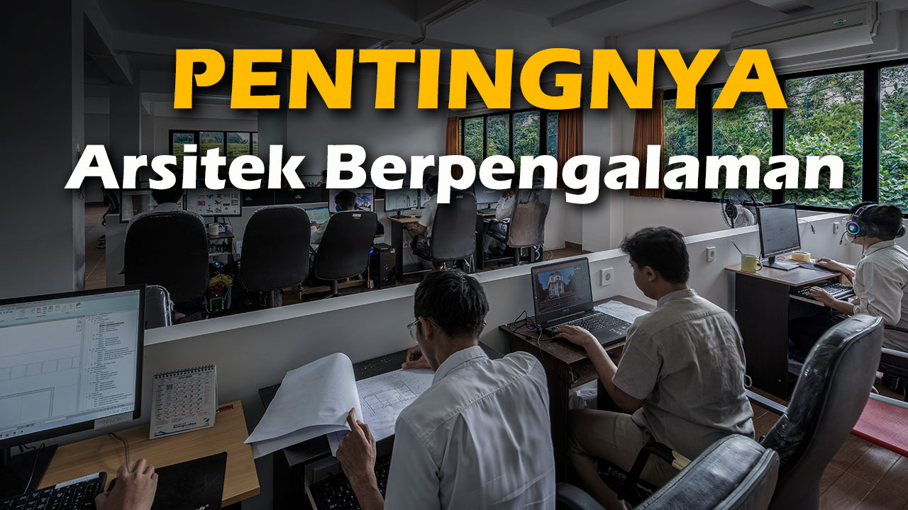 Pentingnya Arsitek